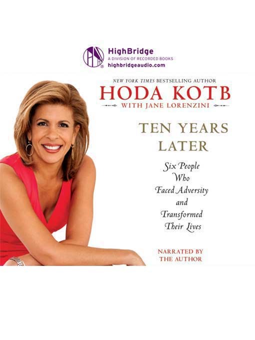 Title details for Ten Years Later by Hoda Kotb - Available
